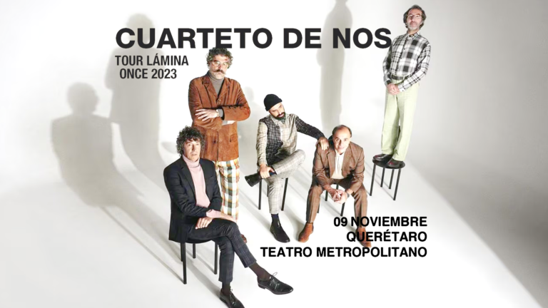 Cuarteto de Nos llega a Querétaro con su Tour Lámina Once