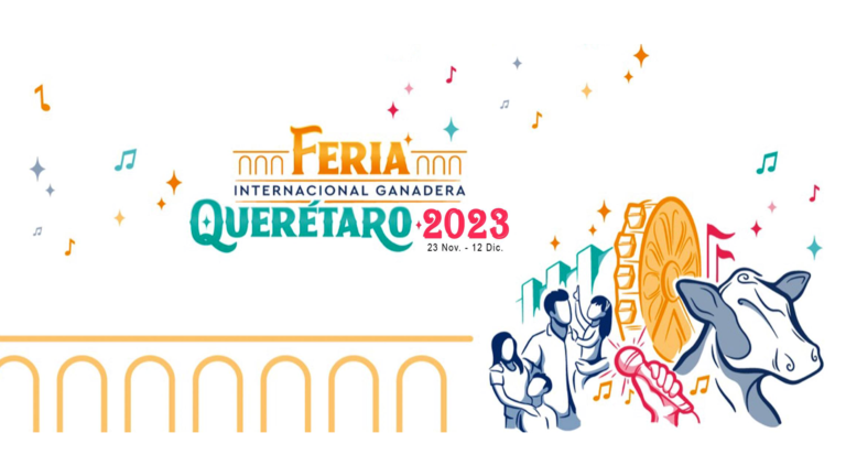 Lista la cartelera de la Feria Internacional de Querétaro 2023