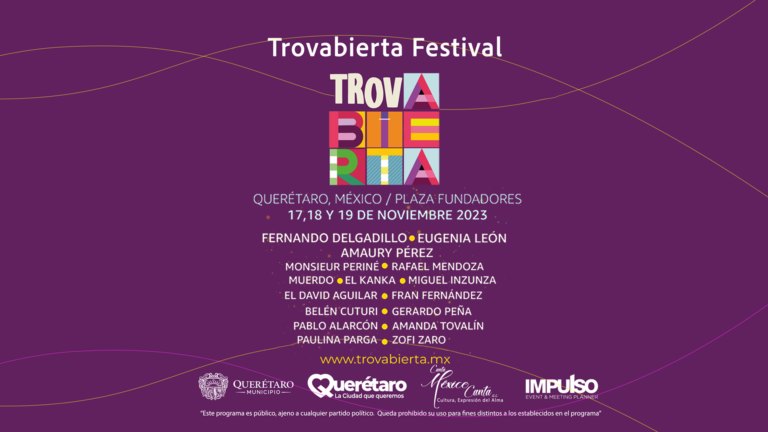 Listo el cartel del Festival TrovAbierta en Querétaro