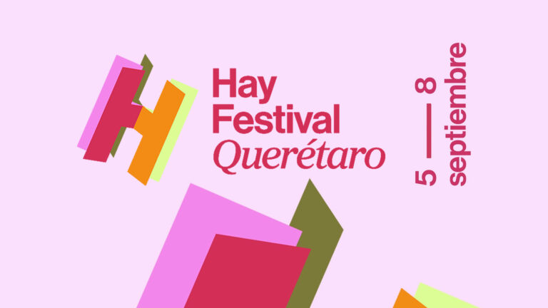 Hay Festival Querétaro Celebra la 9° edición