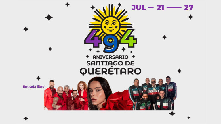 Festival 494 Aniversario de la Ciudad Santiago de Querétaro