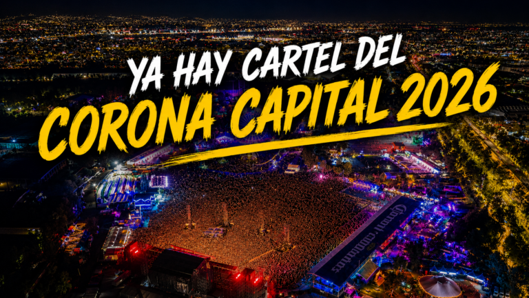 Corona Capital 2026 ya tiene line up confirmado: conoce la sede y el cartel oficial.
