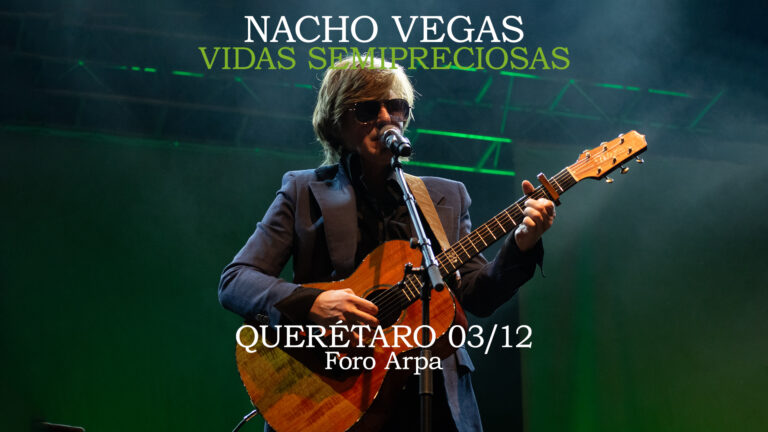 Nacho Vegas regresa a Querétaro con Vidas Semipreciosas